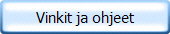 Vinkit ja ohjeet